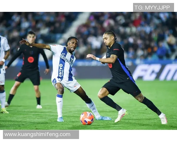 微博莱加内斯对阵巴塞罗那比赛比分预测及分析分享